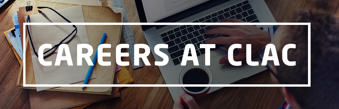 Careers at CLAC